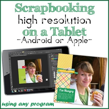 Scrapbooking-On-a-Tablet
